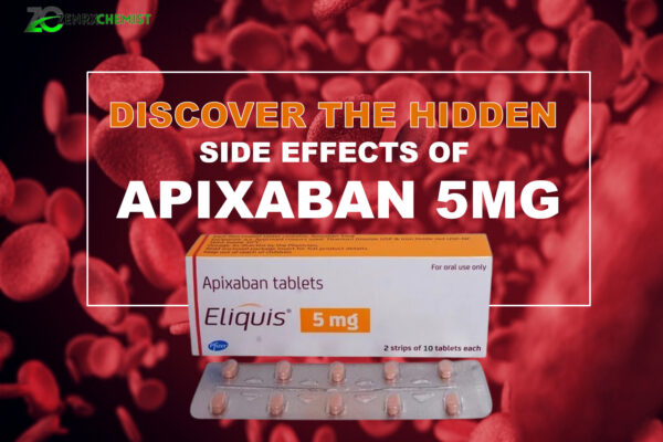 Discover the Hidden Side Effects of Apixaban 5mg A Must-Read Guide for a Safe and Effective Treatment Journey